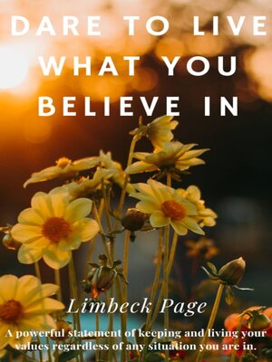 cover image of Dare to Live What You Believe In